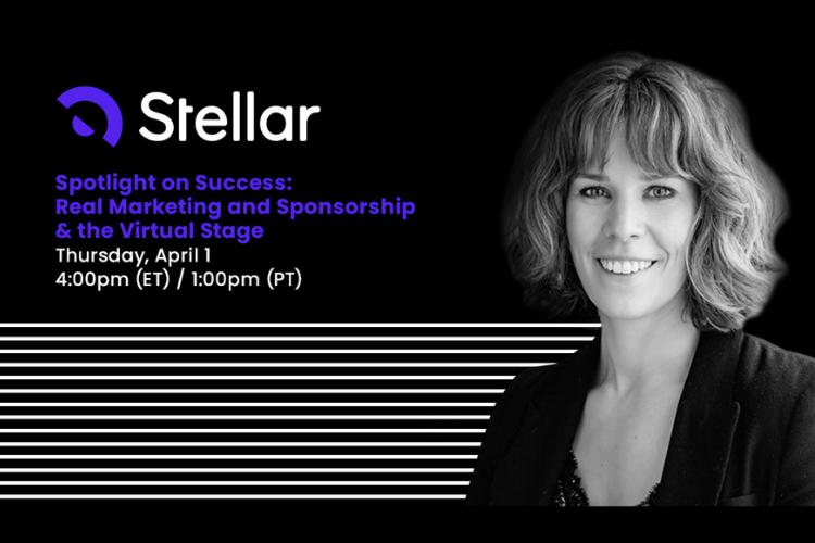 STELLAR: Spotlight on Success: Real Marketing and Sponsorship & the Virtual Stage